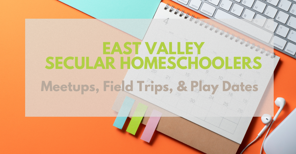 East Valley Secular Homeschoolers